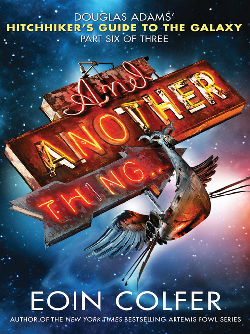 Title details for And Another Thing... by Eoin Colfer - Available